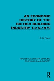 An Economic History of the British Building Industry 1815–1979 book cover