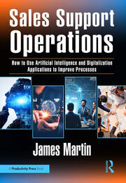 Sales Support Operations: How to Use Artificial Intelligence and Digitalization Applications to Improve Processes book cover