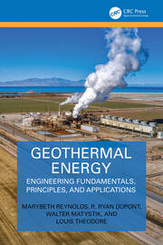 Geothermal Energy: Engineering Fundamentals, Principles, and Applications book cover