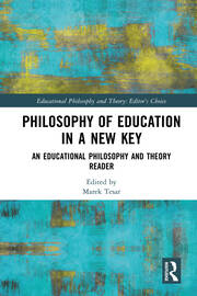Philosophy of Education in a New Key: An Educational Philosophy and Theory Reader book cover