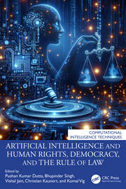Artificial Intelligence and Human Rights, Democracy, and the Rule of Law book cover