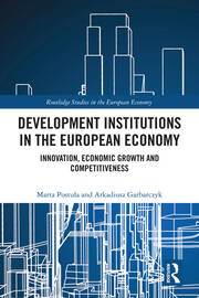 Development Institutions in The European Economy: Innovation, Economic Growth and Competitiveness book cover