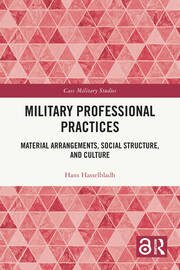 Military Professional Practices: Material Arrangements, Social Structure, and Culture book cover