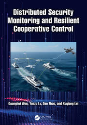 Distributed Security Monitoring and Resilient Cooperative Control book cover