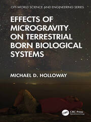 Effects of Microgravity on Terrestrial Born Biological Systems book cover