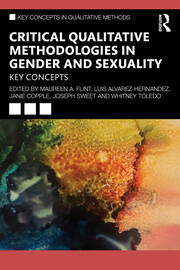 Critical Qualitative Methodologies in Gender and Sexuality: Key Concepts book cover
