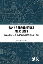 Bank Performance Measures: Navigating AI, Climate and Geopolitical Risks book cover