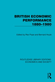 British Economic Performance 1880–1980 book cover