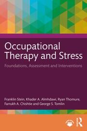 Occupational Therapy and Stress: Foundations, Assessment and Interventions book cover