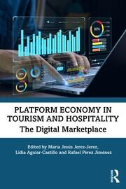 Platform Economy in Tourism and Hospitality: The Digital Marketplace book cover
