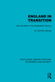 England in Transition: Life and Work in the Eighteenth Century book cover
