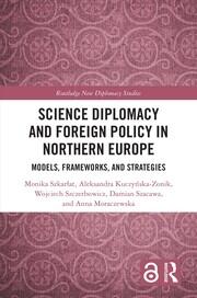 Science Diplomacy and Foreign Policy in Northern Europe: Models, Frameworks, and Strategies book cover