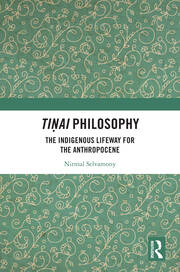 Tiṇai Philosophy: The Indigenous Lifeway for the Anthropocene book cover