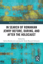 In Search of Romanian Jewry Before, During, and After the Holocaust book cover