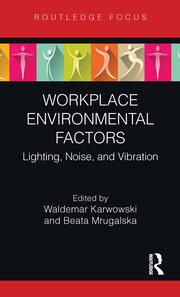 Workplace Environmental Factors: Lighting, Noise, and Vibration book cover