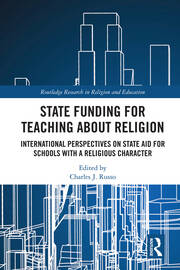 State Funding for Teaching about Religion: International Perspectives on State Aid for Schools with a Religious Character book cover