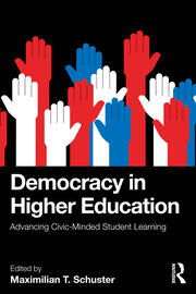 Democracy in Higher Education: Advancing Civic-Minded Student Learning book cover