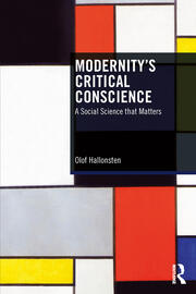 Modernity’s Critical Conscience: A Social Science that Matters book cover