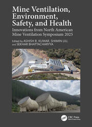 Mine Ventilation, Environment, Safety, and Health: Innovations from North American Mine Ventilation Symposium 2025 book cover