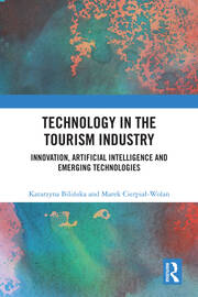 Technology in the Tourism Industry: Innovation, Artificial Intelligence and Emerging Technologies book cover