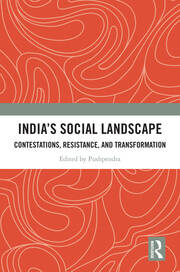 India's Social Landscape: Contestations, Resistance, and Transformation book cover