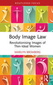 Body Image Law: Revolutionising Images of Thin-Ideal Women book cover