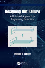 Designing Out Failure: A Universal Approach to Engineering Reliability book cover