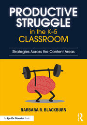 Productive Struggle in the K-5 Classroom: Strategies Across the Content Areas book cover