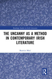 The Uncanny as a Method in Contemporary Irish Literature book cover