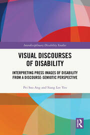 Visual Discourses of Disability: Interpreting Press Images of Disability from a Discourse-Semiotic Perspective book cover