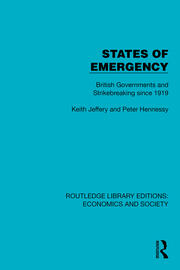 States of Emergency: British Governments and Strikebreaking since 1919 book cover