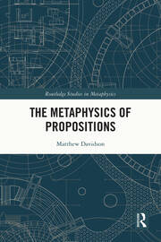 The Metaphysics of Propositions book cover