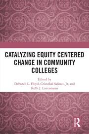 Catalyzing Equity Centered Change in Community Colleges book cover