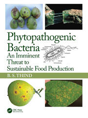 Phytopathogenic Bacteria: An Imminent Threat to Sustainable Food Production book cover