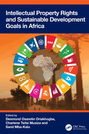 Intellectual Property Rights and Sustainable Development Goals in Africa book cover