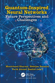 Quantum-Inspired Neural Networks: Future Perspectives and Challenges book cover