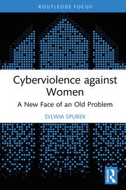 Cyberviolence against Women: A New Face of an Old Problem book cover