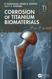 Corrosion of Titanium Biomaterials book cover