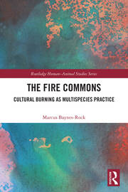 The Fire Commons: Cultural Burning as Multispecies Practice book cover