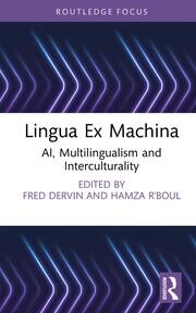 Lingua Ex Machina: AI, Multilingualism and Interculturality book cover