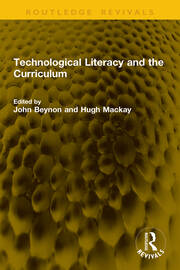 Technological Literacy and the Curriculum book cover