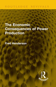The Economic Consequences of Power Production book cover
