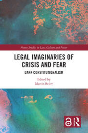 Legal Imaginaries of Crisis and Fear: Dark Constitutionalism book cover