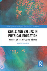 Goals and Values in Physical Education: A Focus on the Affective Domain book cover