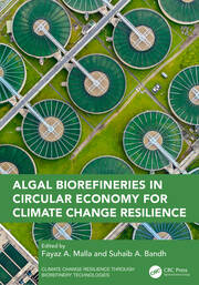 Algal Biorefineries in Circular Economy for Climate Change Resilience book cover