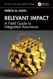 Relevant Impact: A Field Guide to Integrated Assurance book cover