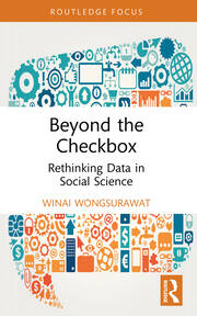 Beyond the Checkbox: Rethinking Data in Social Science book cover