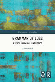 Grammar of Loss: A Study in Liminal Linguistics book cover