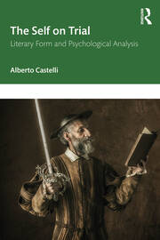 The Self on Trial: Literary Form and Psychological Analysis book cover