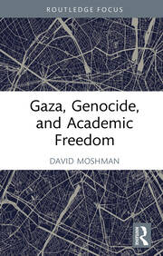 Gaza, Genocide, and Academic Freedom book cover